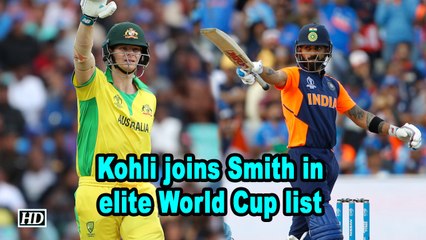 World Cup 2019 | Kohli joins Smith in elite World Cup list