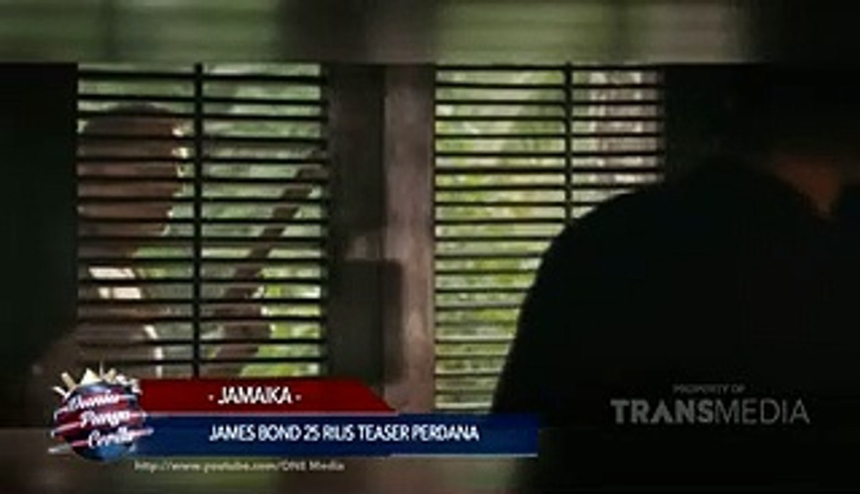 Dunia Punya Cerita- James Bond 25 Rilis teaser Perdana