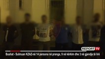 Report TV - Dogjën me molotov KZAZ në e Bushatit, momentet e arrestimit të 14 personave
