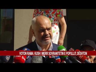VOTON RAMA: KUSH I MERR SOVRANITETIN E POPULLIT, DËSHTON