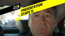 Tour de France 2019 - Présentation Étape 12
