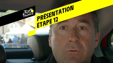 Tour de France 2019 - Présentation Étape 12