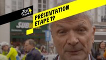 Tour de France 2019 - Présentation Étape 19