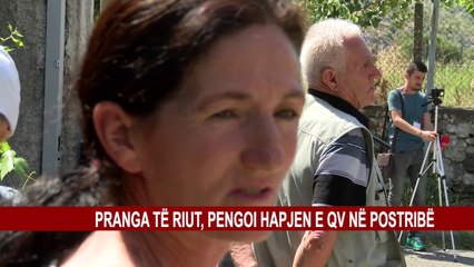 PRANGA TË RIUT, PENGOI HAPJEN E QV NË POSTRIBË