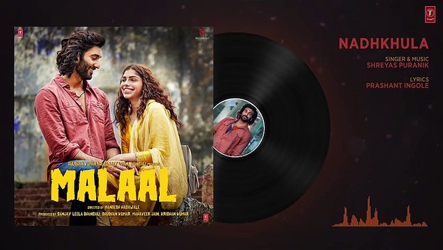 Full Audio- NAAD KHULA - Malaal - Sharmin Segal - Meezaan - Shreyas Puranik