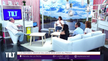 TILT - 01/07/2019 Partie 2 - la Dernière Séance (ou peut-être pas!) au Plessis