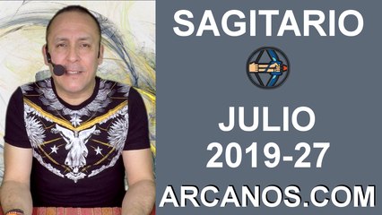 HOROSCOPO SAGITARIO - Semana 2019-27 Del 30 de junio al 6 de julio de 2019 - ARCANOS.COM