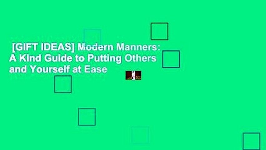 [GIFT IDEAS] Modern Manners: A Kind Guide to Putting Others and Yourself at Ease