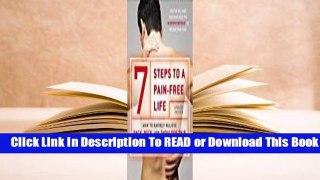 7 Steps to a Pain-Free Life: How to Rapidly Relieve Back, Neck, and Shoulder Pain  Best Sellers