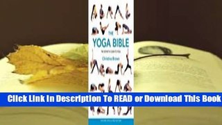 The Yoga Bible: The Definitive Guide to Yoga  For Kindle