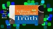 Telling Yourself the Truth: Find Your Way Out Of Depression, Anxiety, Fear, Anger, And Other