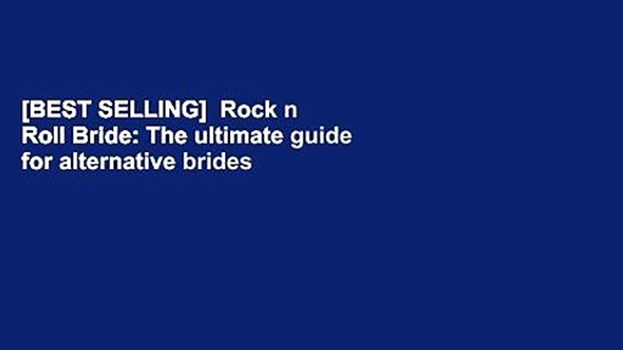 [BEST SELLING]  Rock n Roll Bride: The ultimate guide for alternative brides
