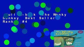 Full E-book  The Wonky Donkey  Best Sellers Rank : #4