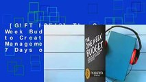 [GIFT IDEAS] The One Week Budget: Learn to Create Your Money Management System in 7 Days or Less!