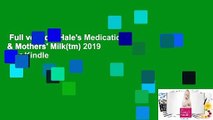 Full version  Hale's Medications & Mothers' Milk(tm) 2019  For Kindle