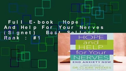 Full E-book  Hope And Help For Your Nerves (Signet)  Best Sellers Rank : #1