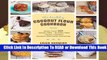 Full E-book  The Healthy Coconut Flour Cookbook: More than 100 *Grain-Free *Gluten-Free