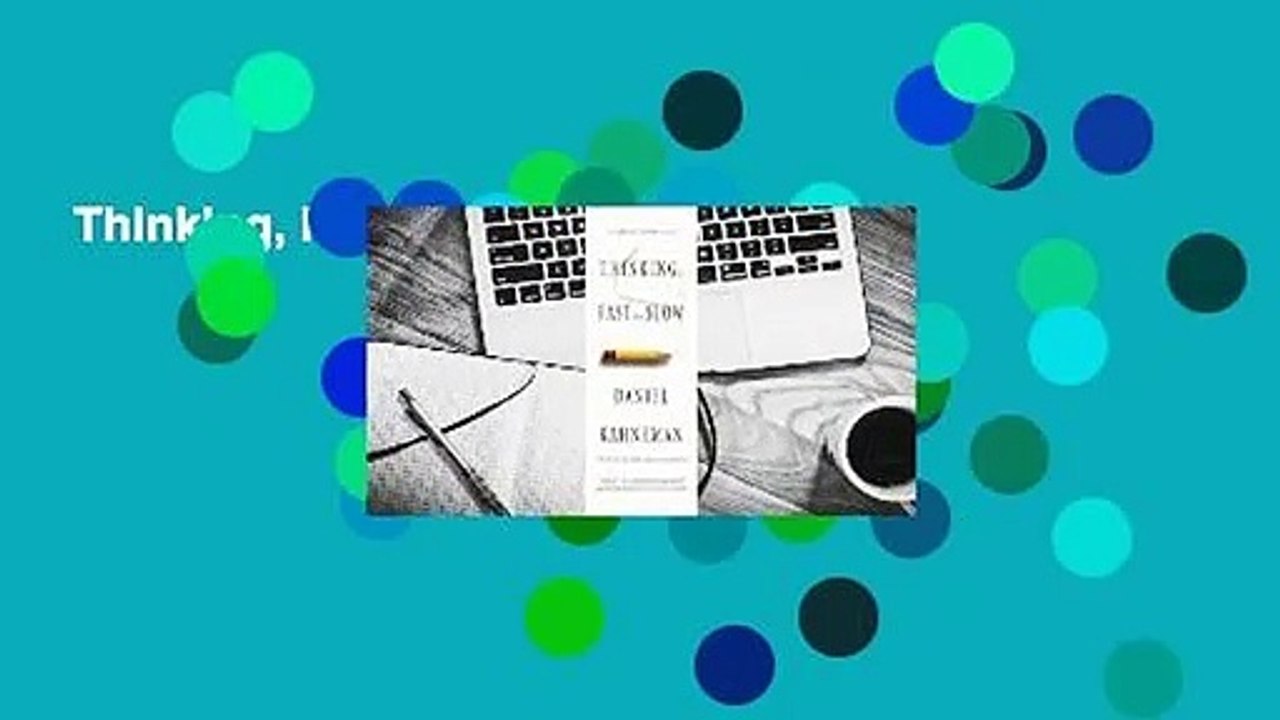 Thinking, Fast and Slow  Review