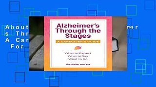 About For Books  Alzheimer s Through the Stages: A Caregiver s Guide  For Kindle