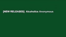 [NEW RELEASES]  Alcoholics Anonymous