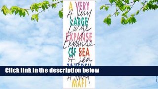 [MOST WISHED]  A Very Large Expanse of Sea