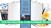 About For Books  Loving Someone with Bipolar Disorder: Understanding and Helping Your Partner