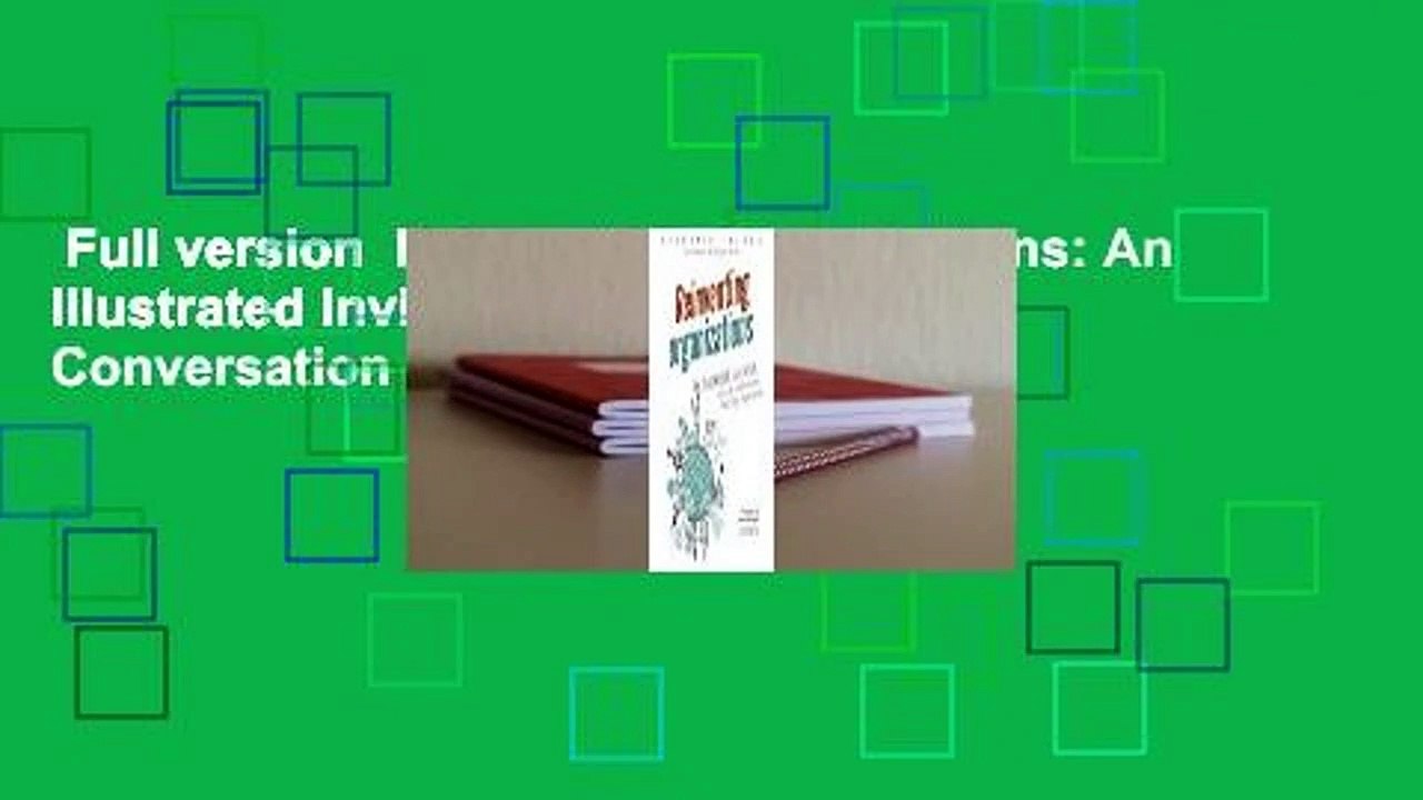 Full version  Reinventing Organizations: An Illustrated Invitation to Join the Conversation on