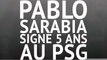 PSG - Pablo Sarabia signe 5 ans à Paris