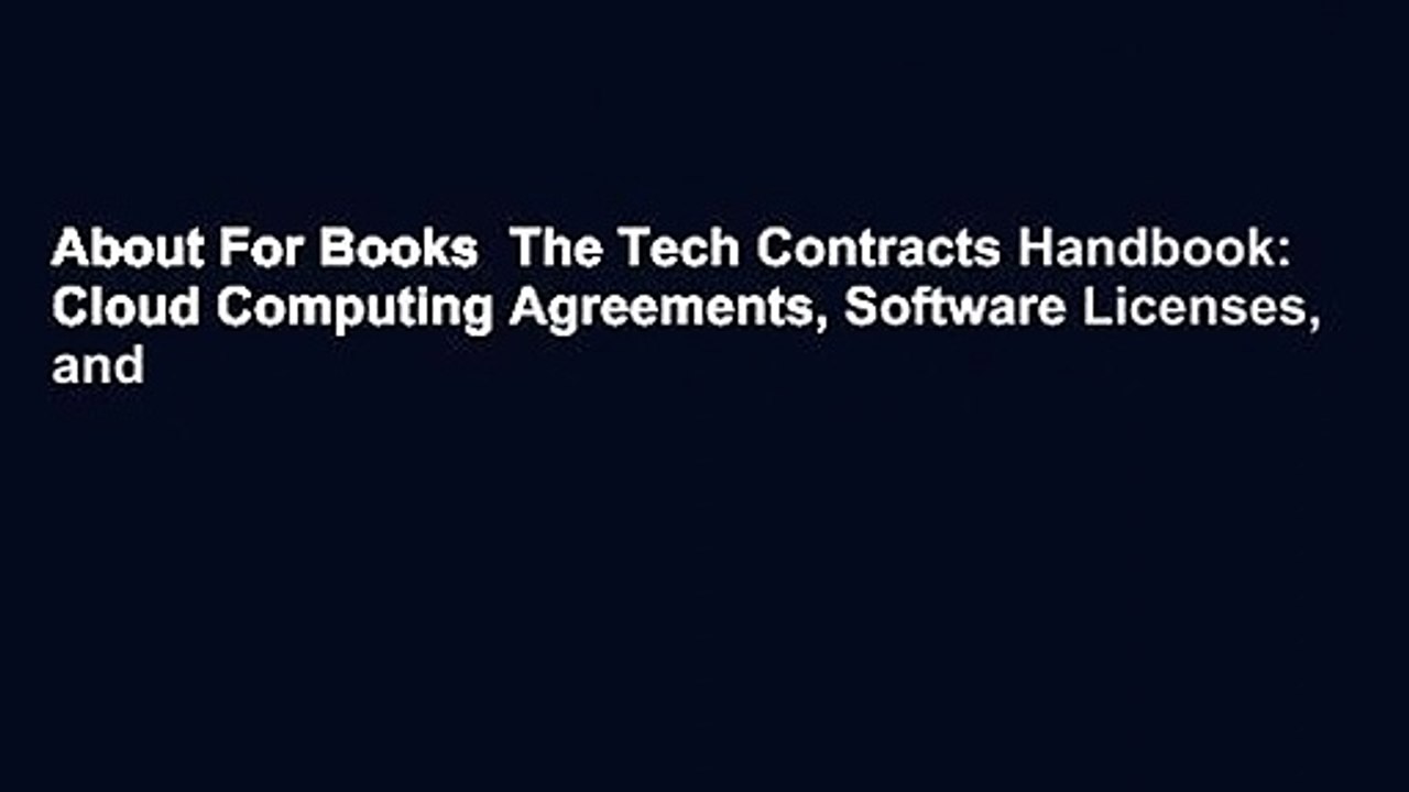 About For Books  The Tech Contracts Handbook: Cloud Computing Agreements, Software Licenses, and