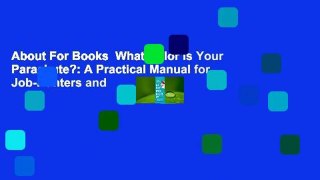 About For Books  What Color Is Your Parachute?: A Practical Manual for Job-Hunters and