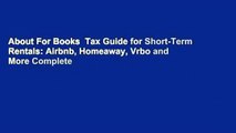 About For Books  Tax Guide for Short-Term Rentals: Airbnb, Homeaway, Vrbo and More Complete