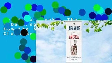 About For Books  The Unbanking of America: How the New Middle Class Survives Complete