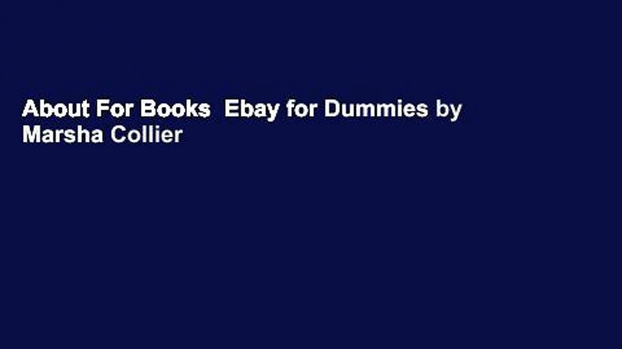 About For Books  Ebay for Dummies by Marsha Collier