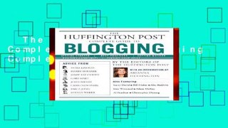 The Huffington Post Complete Guide to Blogging Complete