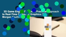 3D Game Engine Design: A Practical Approach to Real-Time Computer Graphics (The Morgan Kaufmann