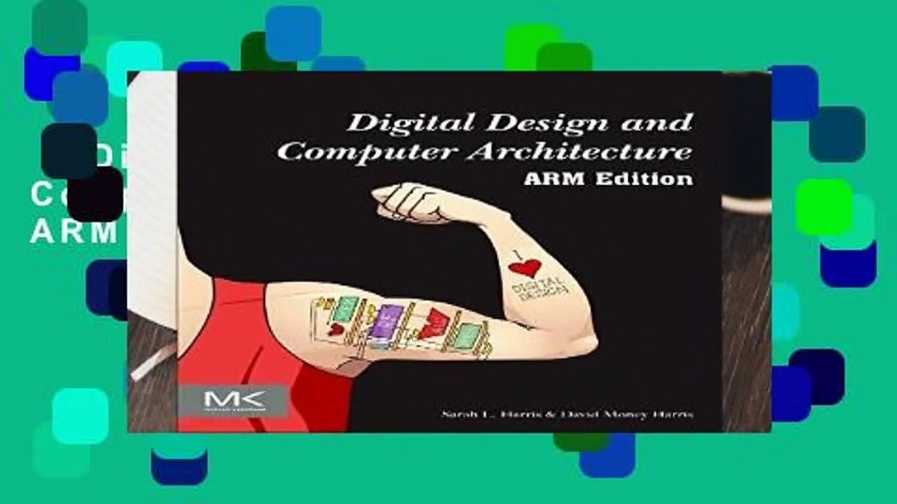 Digital Design and Computer Architecture: ARM Edition Complete