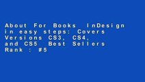 About For Books  InDesign in easy steps: Covers Versions CS3, CS4, and CS5  Best Sellers Rank : #5