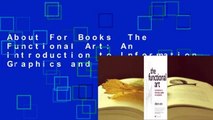 About For Books  The Functional Art: An Introduction to Information Graphics and Visualization