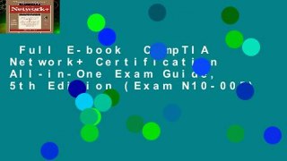 Full E-book  CompTIA Network+ Certification All-in-One Exam Guide, 5th Edition (Exam N10-005)