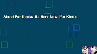 About For Books  Be Here Now  For Kindle