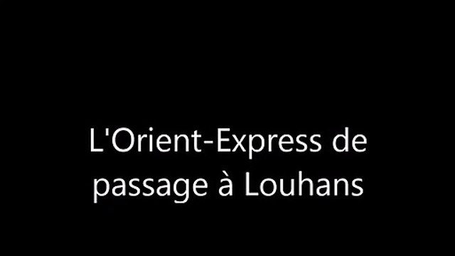 L'Orient Express de passage à Louhans