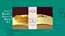 Full E-book  The Little Book of Hygge: Danish Secrets to Happy Living  Best Sellers Rank : #2