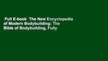 Full E-book  The New Encyclopedia of Modern Bodybuilding: The Bible of Bodybuilding, Fully