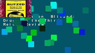Full version  Blitzed: Drugs in the Third Reich  Review