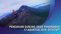 Pendakian Gunung Gede Pangrango 17 Agustus Ditutup