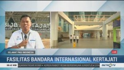 Melihat Fasilitas Bandara Kertajati