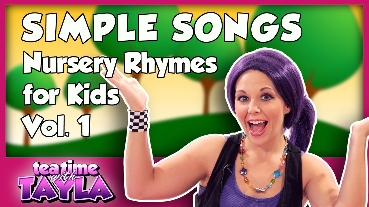 Simple Songs Nursery Rhymes for Kids, Volume 1 video Dailymotion