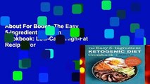 About For Books  The Easy 5-Ingredient Ketogenic Diet Cookbook: Low-Carb, High-Fat Recipes for