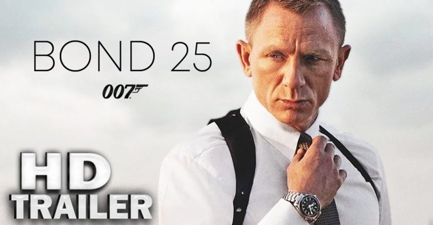 Bond 25 Trailer - video Dailymotion