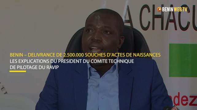 Benin : explications du comité technique de pilotage du RAVIP sur la délivrance de 2.500.000 souches